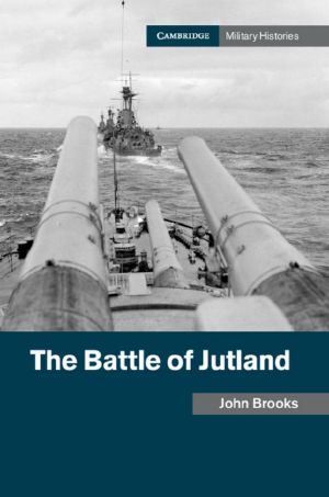 [Cambridge Military Histories 01] • The Battle of Jutland